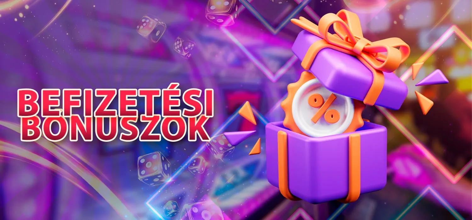 Népszerű befizetési bónuszok