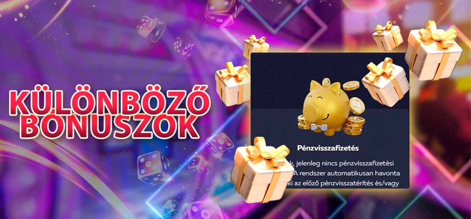 Különböző bónuszok a játékosoknak