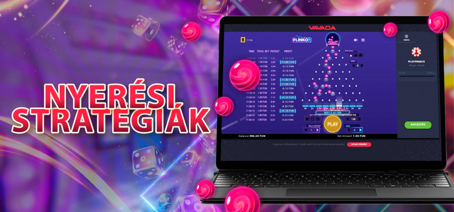 Nyerő stratégiák a sikeres Plinko játékhoz.